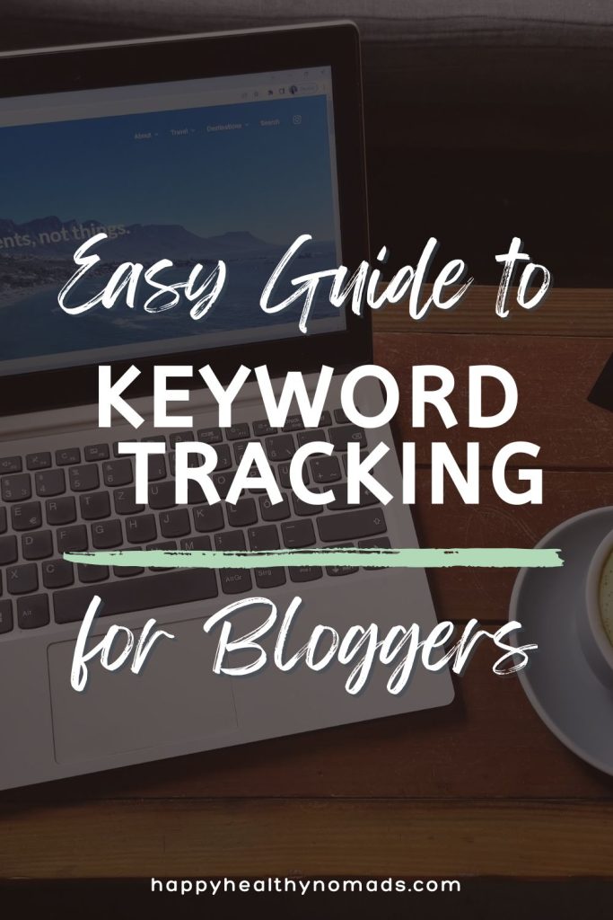 White text on a dark background with a laptop on it saying "Easy Guide to Keyword Tracking for Bloggers".